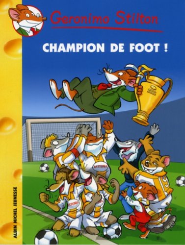 Champion De Foot N 28 Amazon Ca Stilton Geronimo Books