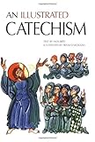 An Illustrated Catechism