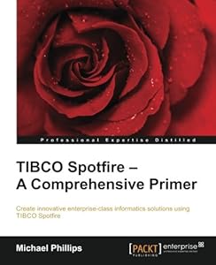 TIBCO Spotfire: A Comprehensive Primer-finelybook
