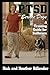 PTSD and Service Dogs: A Training Guide for Sufferers by Rick Dillender, Heather Dillender
