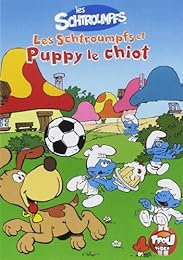 Les Schtroumpfs - Les Schtroumpfs Et Puppy Le Chien Et Autres Histoires...