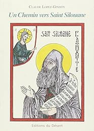 Un  chemin vers saint Silouane