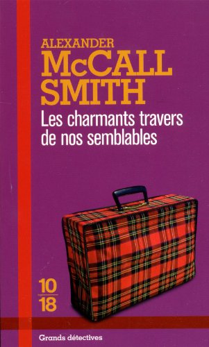Les  charmants travers de nos semblables