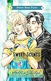 Sweet Scents (Sweet Briar Farm Book 2)