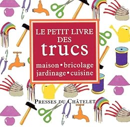 Le  petit livre des trucs