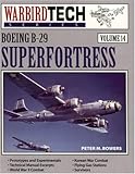 Boeing B-29 Superfortress - Warbird Tech Vol. 14