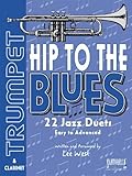Hip To The Blues with CD * Jazz Duets For Trumpet