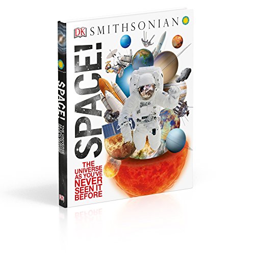 Space!: The Universe as You've Never Seen It Before (Knowledge Encyclopedias)