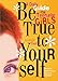 Be True to Yourself: A Daily Guide for Teenage Girls (Gifts for Teen Girls, Teen and Young Adult Maturing and Bullying Issues)