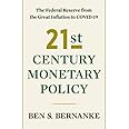 21st Century Monetary Policy: The Federal Reserve from the Great Inflation to COVID-19