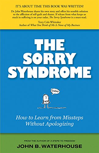 The Sorry Syndrome: How to Learn from Missteps Without Apologizing