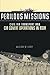 Perilous Missions: Civil Air Transport and CIA Covert Operations in Asia by