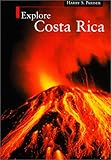 Explore Costa Rica by 