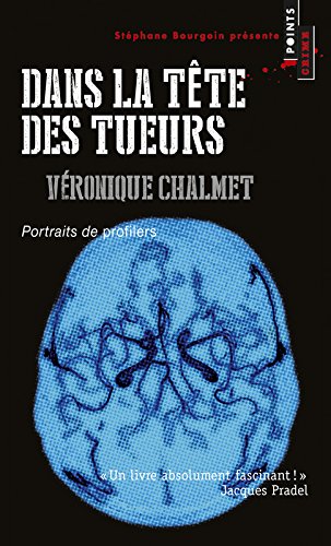 Download Dans la tête des tueurs : Portraits de profilers