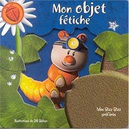 Mon objet fétiche