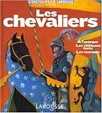 Les chevaliers (French Edition) by 