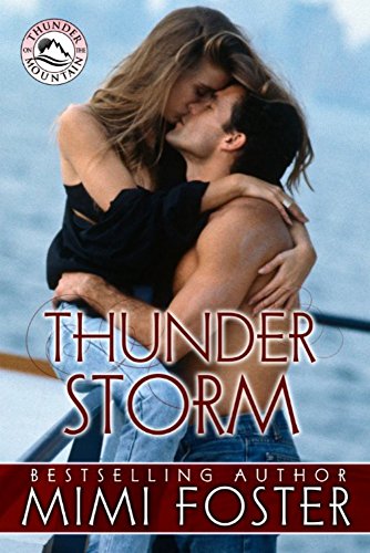 Thunder Storm (Thunder on the Mountain Series Book 3)