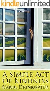 A Simple Act of Kindness (Kindle Single)