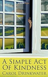A Simple Act of Kindness (Kindle Single)