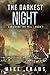 The Darkest Night: Book 7 of the Thrilling Post-Apocalyptic Survival Series: (Surviving the Fall Series - Book 7)