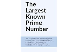 The Largest Known Prime Number: The 51st Mersenne number printed in full