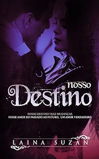 Livro Nosso Destino- Conto