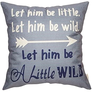 Fahrendom Let Him be Little Let Him be Wild Let Him be a Little Wild with Arrow Boy Nursery Art Sign Cotton Linen Home Decorative Throw Pillow Case Cushion Cover with Words for Sofa Couch 18 x 18 in