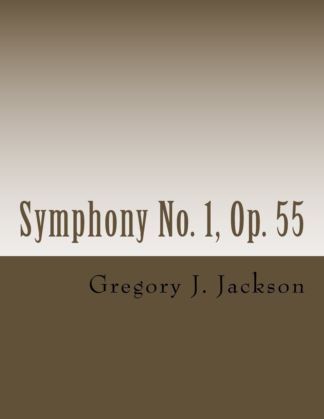 Symphony No. 1: Op. 55