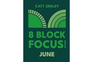 8-Block Focus System: June: Daily Guided Tool That Structures Productivity In 25-Minute Time Blocks