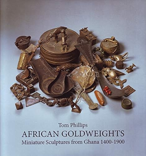 Download African Goldweights: Miniature Sculptures from Ghana 1400-1900 PDF