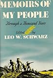 Memoirs Of My People: Through A Thousand Years by 