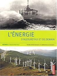 L' énergie d'aujourd'hui et de demain