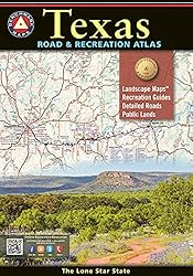 Texas Road and Recreation Atlas - 2nd Edition, 2022