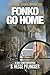 Fonko Go Home (Jake Fonko Book 7)
