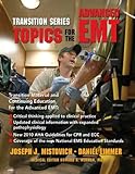 Transition Series: Topics for the Advanced EMT