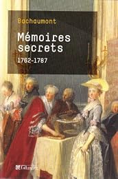 Mémoires secrets, 1762-1787