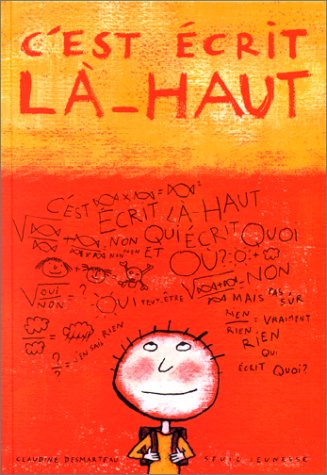 C'est écrit là-haut