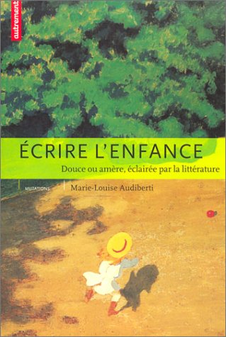 Écrire l'enfance