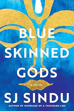 Blue-Skinned Gods by SJ Sindu