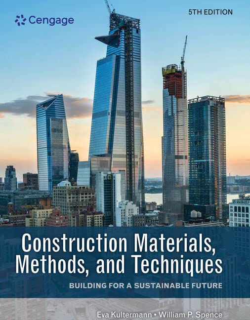 Construction Materials, Methods, and Techniques Building for a