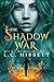 The Shadow War: A Dark Paranormal Fantasy (The Demon-Born Trilogy Book 3)