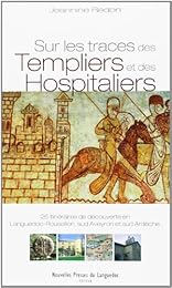 Sur les traces des templiers et des hospitaliers