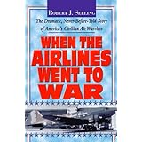 When The Airlines Went To War