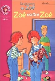Zoé contre zoé