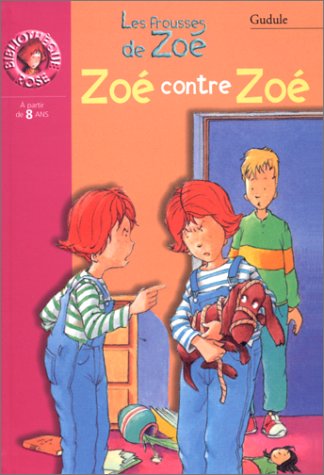 Zoé contre zoé