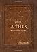 Life of Luther by Barnas Sears, D.D.