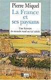 La France et ses Paysans (Histoire) (French Edition) by