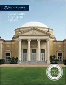Southwestern Baptist Theological Seminary Academic Catalog 2014-2015 