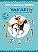 Mon cahier d'activités Yakari petit Indien des plaines : Avec 60 stickers by