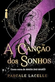 Livro A canção dos sonhos: Conto extra da série deuses afogados